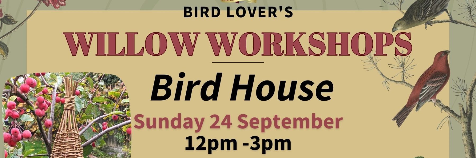 Bird Lovers Willow Workshop Bosworth Bird House Facebook Event Cover Aspect Ratio 640 340 Aspect Ratio 1800 600