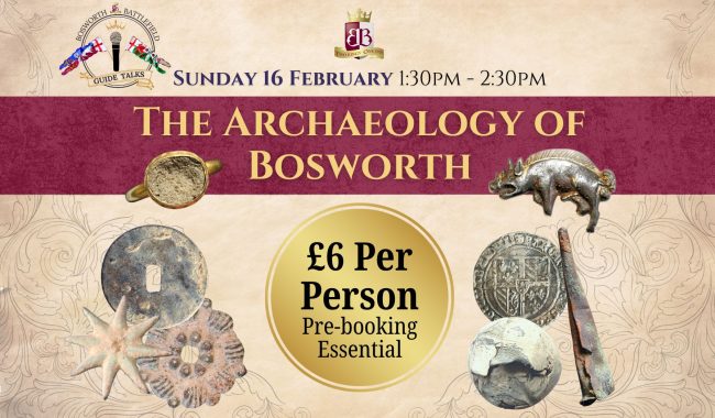 The Archaeology Of Bosworth Aspect Ratio 650 380